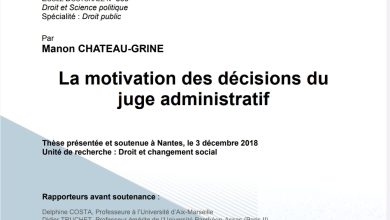 La motivation des décisions du juge administratif La motivation des décisions du juge administratif